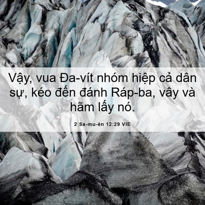 Picture 06 - 2 Sa-mu-ên 12:29 VIE - Vậy, vua Đa-vít nhóm hiệp cả dân sự, - Bible Verse Picture