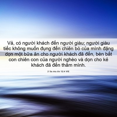 Picture 06 - 2 Sa-mu-ên 12:4 VIE - Vả, có người khách đến người giàu; - Bible Verse Picture