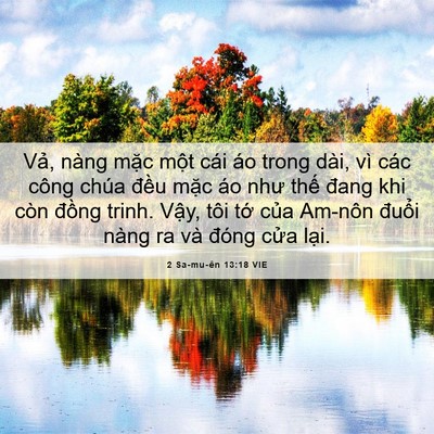 Picture 06 - 2 Sa-mu-ên 13:18 VIE - Vả, nàng mặc một cái áo trong dài, vì - Bible Verse Picture