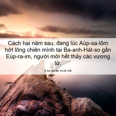 Picture 06 - 2 Sa-mu-ên 13:23 VIE - Cách hai năm sau, đang lúc Aùp-sa-lôm hớt - Bible Verse Picture