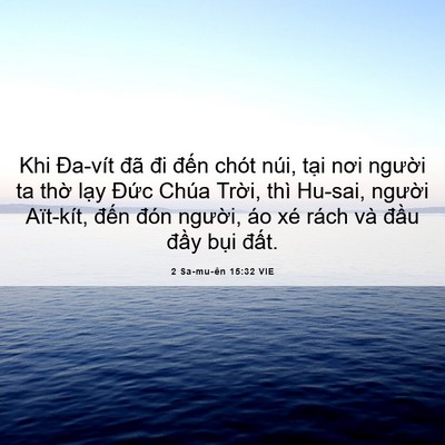 Picture 06 - 2 Sa-mu-ên 15:32 VIE - Khi Đa-vít đã đi đến chót núi, tại - Bible Verse Picture
