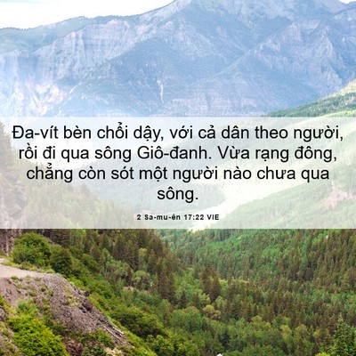 Picture 06 - 2 Sa-mu-ên 17:22 VIE - Đa-vít bèn chổi dậy, với cả dân theo - Bible Verse Picture