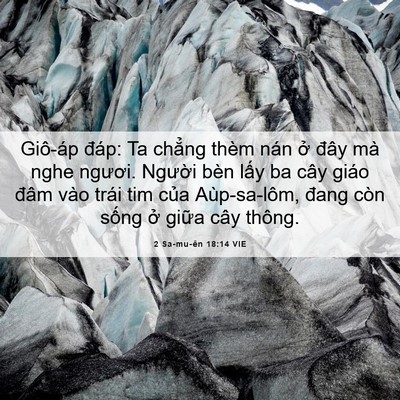 Picture 06 - 2 Sa-mu-ên 18:14 VIE - Giô-áp đáp: Ta chẳng thèm nán ở đây - Bible Verse Picture