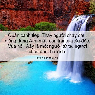 Picture 06 - 2 Sa-mu-ên 18:27 VIE - Quân canh tiếp: Thấy người chạy đầu, - Bible Verse Picture