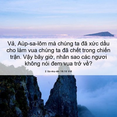 Picture 06 - 2 Sa-mu-ên 19:10 VIE - Vả, Aùp-sa-lôm mà chúng ta đã xức dầu - Bible Verse Picture