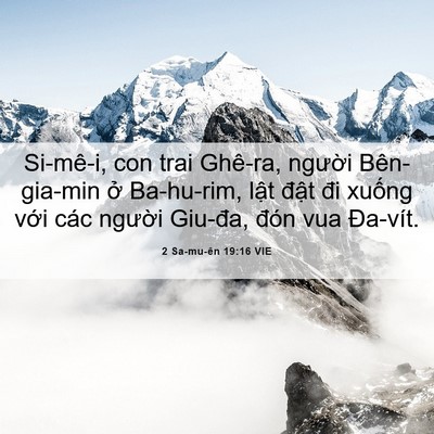 Picture 06 - 2 Sa-mu-ên 19:16 VIE - Si-mê-i, con trai Ghê-ra, người Bên-gia-min - Bible Verse Picture