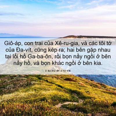 Picture 06 - 2 Sa-mu-ên 2:13 VIE - Giô-áp, con trai của Xê-ru-gia, và các - Bible Verse Picture