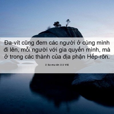 Picture 06 - 2 Sa-mu-ên 2:3 VIE - Đa-vít cũng đem các người ở cùng mình - Bible Verse Picture