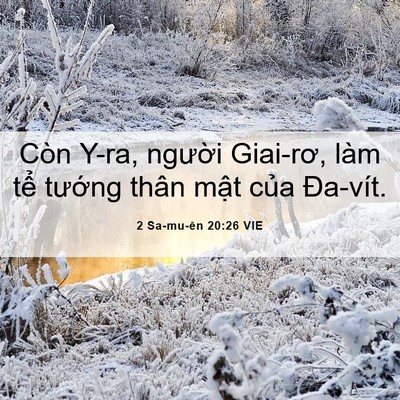 Picture 06 - 2 Sa-mu-ên 20:26 VIE - Còn Y-ra, người Giai-rơ, làm tể tướng - Bible Verse Picture