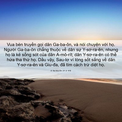 Picture 06 - 2 Sa-mu-ên 21:2 VIE - Vua bèn truyền gọi dân Ga-ba-ôn, và nói - Bible Verse Picture