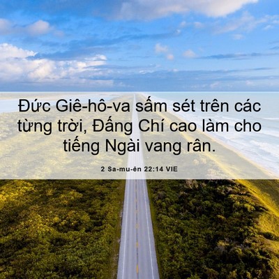Picture 06 - 2 Sa-mu-ên 22:14 VIE - Đức Giê-hô-va sấm sét trên các từng - Bible Verse Picture