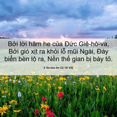 Picture 06 - 2 Sa-mu-ên 22:16 VIE - Bởi lời hăm he của Đức Giê-hô-va, - Bible Verse Picture