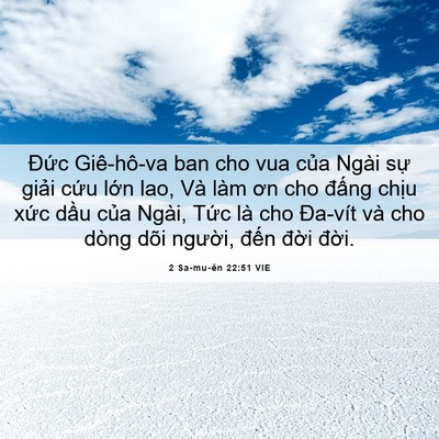 Picture 06 - 2 Sa-mu-ên 22:51 VIE - Đức Giê-hô-va ban cho vua của Ngài sự - Bible Verse Picture
