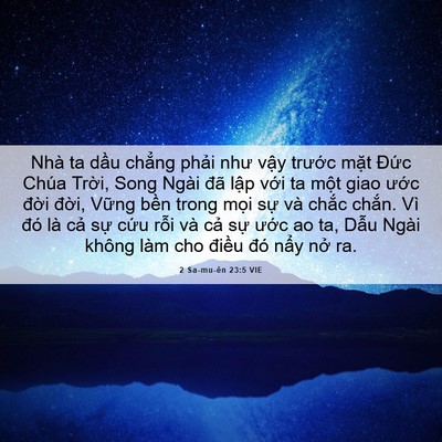 Picture 06 - 2 Sa-mu-ên 23:5 VIE - Nhà ta dầu chẳng phải như vậy trước - Bible Verse Picture