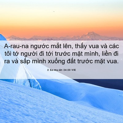 Picture 06 - 2 Sa-mu-ên 24:20 VIE - A-rau-na ngước mắt lên, thấy vua và các - Bible Verse Picture
