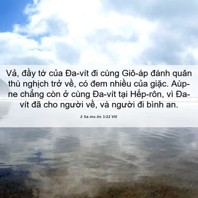 Picture 06 - 2 Sa-mu-ên 3:22 VIE - Vả, đầy tớ của Đa-vít đi cùng - Bible Verse Picture
