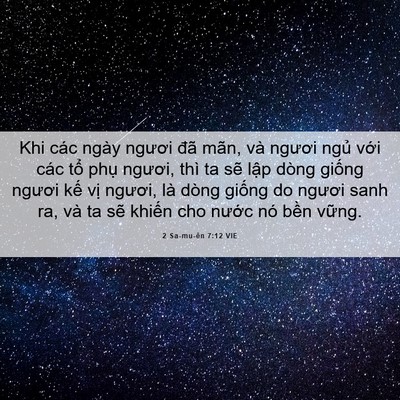 Picture 06 - 2 Sa-mu-ên 7:12 VIE - Khi các ngày ngươi đã mãn, và ngươi - Bible Verse Picture