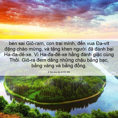 Picture 06 - 2 Sa-mu-ên 8:10 VIE - bèn sai Giô-ram, con trai mình, đến vua - Bible Verse Picture