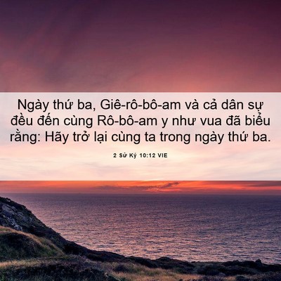 Picture 06 - 2 Sử Ký 10:12 VIE - Ngày thứ ba, Giê-rô-bô-am và cả dân - Bible Verse Picture