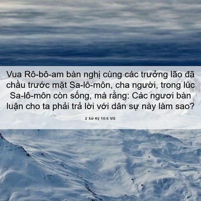 Picture 06 - 2 Sử Ký 10:6 VIE - Vua Rô-bô-am bàn nghị cùng các trưởng - Bible Verse Picture