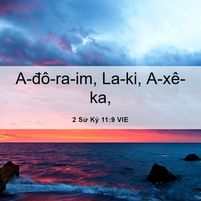 Picture 06 - 2 Sử Ký 11:9 VIE - A-đô-ra-im, La-ki, - Bible Verse Picture