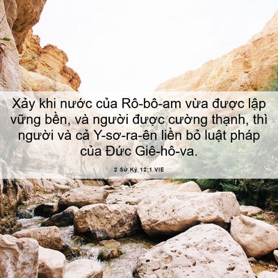 Picture 06 - 2 Sử Ký 12:1 VIE - Xảy khi nước của Rô-bô-am vừa được - Bible Verse Picture
