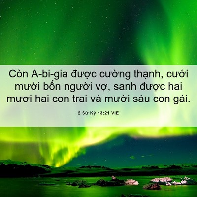 Picture 06 - 2 Sử Ký 13:21 VIE - Còn A-bi-gia được cường thạnh, cưới - Bible Verse Picture