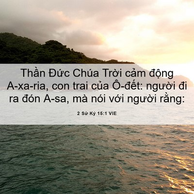 Picture 06 - 2 Sử Ký 15:1 VIE - Thần Đức Chúa Trời cảm động - Bible Verse Picture