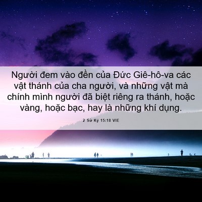 Picture 06 - 2 Sử Ký 15:18 VIE - Người đem vào đền của Đức - Bible Verse Picture