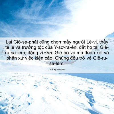 Picture 06 - 2 Sử Ký 19:8 VIE - Lại Giô-sa-phát cũng chọn mấy người - Bible Verse Picture