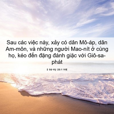 Picture 06 - 2 Sử Ký 20:1 VIE - Sau các việc này, xảy có dân Mô-áp, - Bible Verse Picture