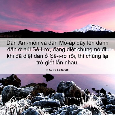 Picture 06 - 2 Sử Ký 20:23 VIE - Dân Am-môn và dân Mô-áp dấy lên đánh - Bible Verse Picture