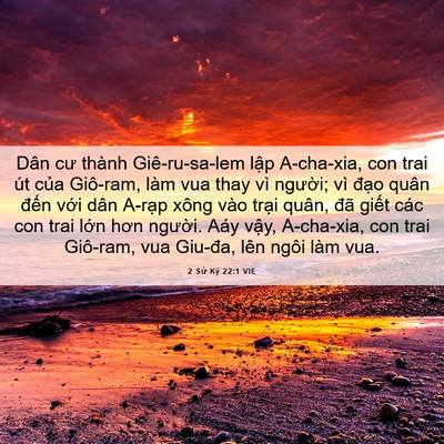 Picture 06 - 2 Sử Ký 22:1 VIE - Dân cư thành Giê-ru-sa-lem lập A-cha-xia, - Bible Verse Picture