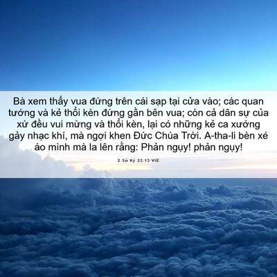 Picture 06 - 2 Sử Ký 23:13 VIE - Bà xem thấy vua đứng trên cái sạp tại - Bible Verse Picture
