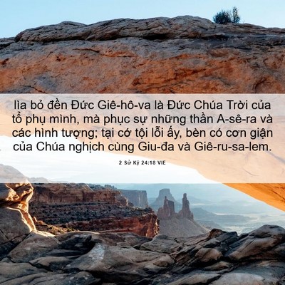 Picture 06 - 2 Sử Ký 24:18 VIE - lìa bỏ đền Đức Giê-hô-va là Đức - Bible Verse Picture