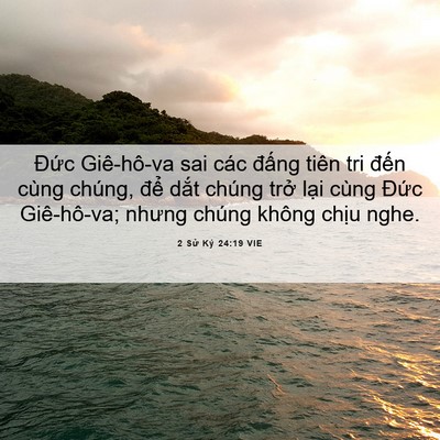 Picture 06 - 2 Sử Ký 24:19 VIE - Đức Giê-hô-va sai các đấng tiên tri - Bible Verse Picture