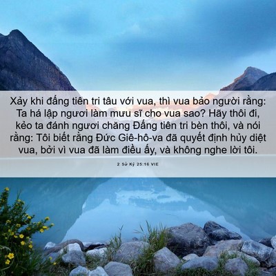 Picture 06 - 2 Sử Ký 25:16 VIE - Xảy khi đấng tiên tri tâu với vua, thì - Bible Verse Picture