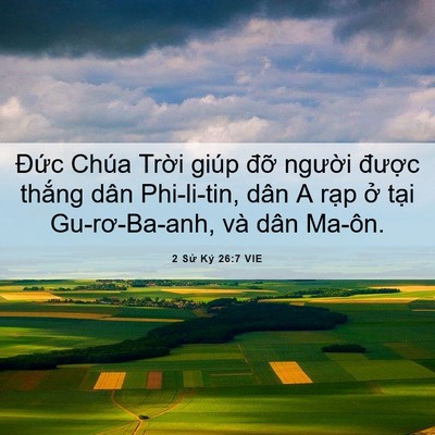 Picture 06 - 2 Sử Ký 26:7 VIE - Đức Chúa Trời giúp đỡ người được - Bible Verse Picture