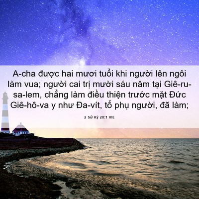 Picture 06 - 2 Sử Ký 28:1 VIE - A-cha được hai mươi tuổi khi người - Bible Verse Picture