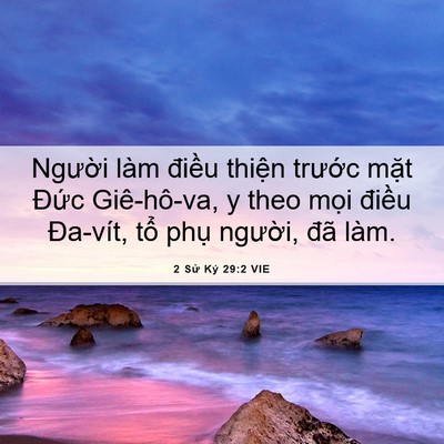 Picture 06 - 2 Sử Ký 29:2 VIE - Người làm điều thiện trước mặt - Bible Verse Picture