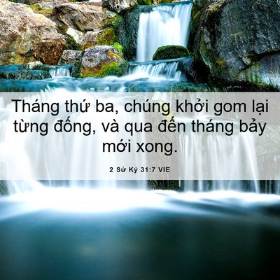 Picture 06 - 2 Sử Ký 31:7 VIE - Tháng thứ ba, chúng khởi gom lại từng - Bible Verse Picture