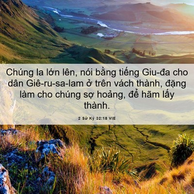 Picture 06 - 2 Sử Ký 32:18 VIE - Chúng la lớn lên, nói bằng tiếng Giu-đa - Bible Verse Picture