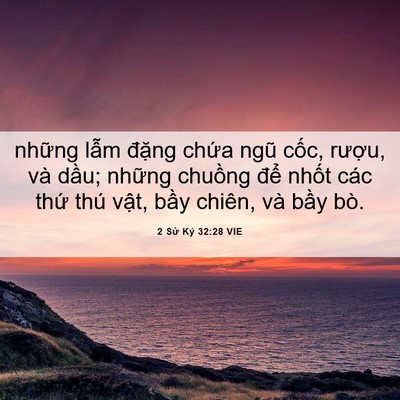 Picture 06 - 2 Sử Ký 32:28 VIE - những lẫm đặng chứa ngũ cốc, rượu, - Bible Verse Picture