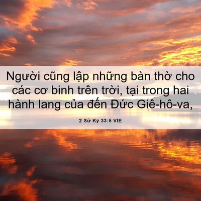 Picture 06 - 2 Sử Ký 33:5 VIE - Người cũng lập những bàn thờ cho các - Bible Verse Picture