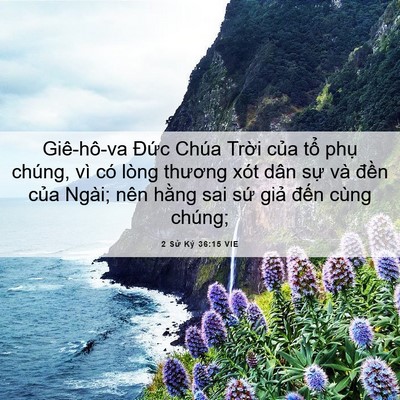 Picture 06 - 2 Sử Ký 36:15 VIE - Giê-hô-va Đức Chúa Trời của tổ phụ - Bible Verse Picture