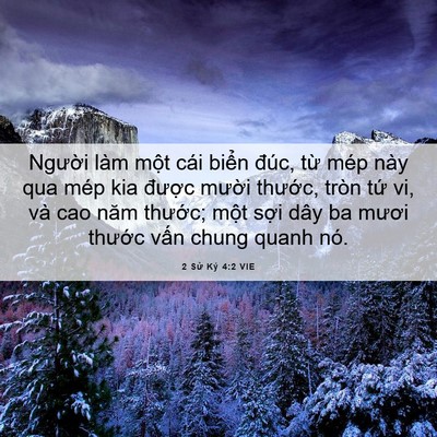 Picture 06 - 2 Sử Ký 4:2 VIE - Người làm một cái biển đúc, từ mép - Bible Verse Picture