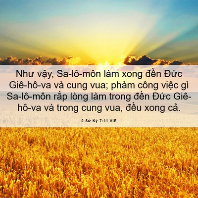 Picture 06 - 2 Sử Ký 7:11 VIE - Như vậy, Sa-lô-môn làm xong đền Đức - Bible Verse Picture
