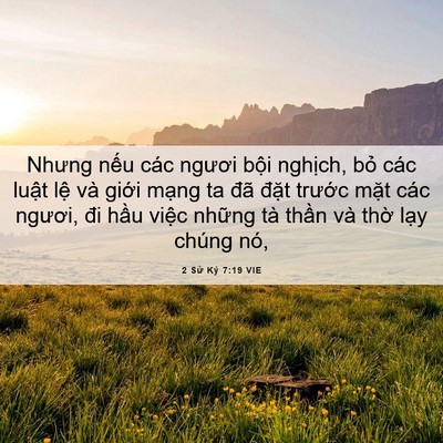 Picture 06 - 2 Sử Ký 7:19 VIE - Nhưng nếu các ngươi bội nghịch, bỏ - Bible Verse Picture