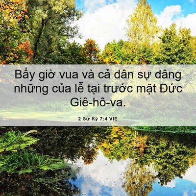 Picture 06 - 2 Sử Ký 7:4 VIE - Bấy giờ vua và cả dân sự dâng những - Bible Verse Picture