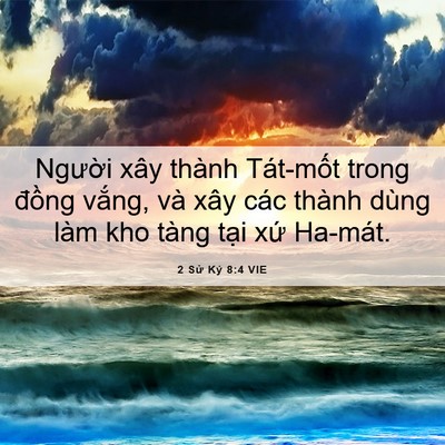 Picture 06 - 2 Sử Ký 8:4 VIE - Người xây thành Tát-mốt trong đồng - Bible Verse Picture